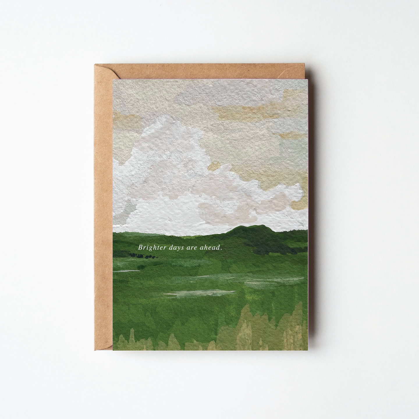 Brighter Days Are Ahead Greeting Card