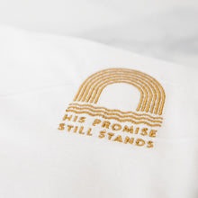 His Promise Still Stands Embroidered Tee